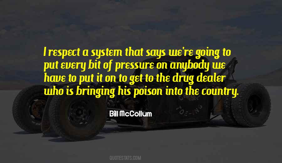 Quotes About Drug Dealer #1738320