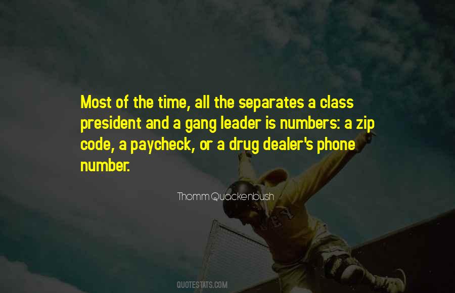 Quotes About Drug Dealer #418386