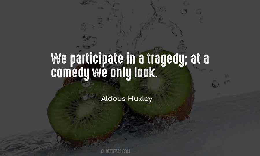 Quotes About Participate #1298784