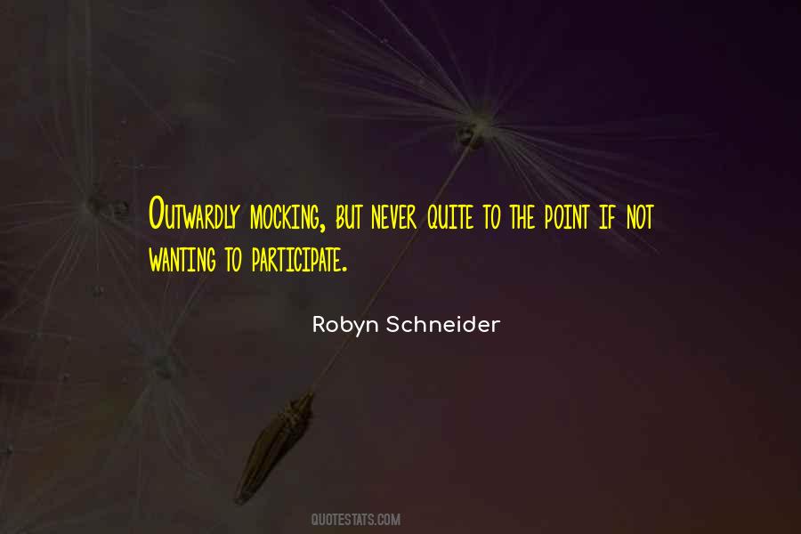 Quotes About Participate #1308251