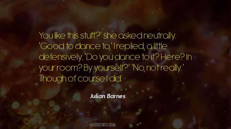 Good Dance Sayings #174439