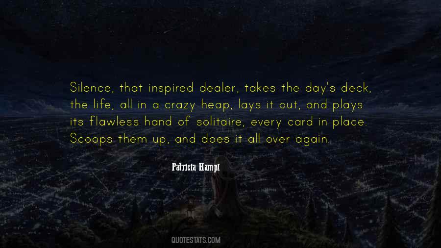 Card Dealer Sayings #311844