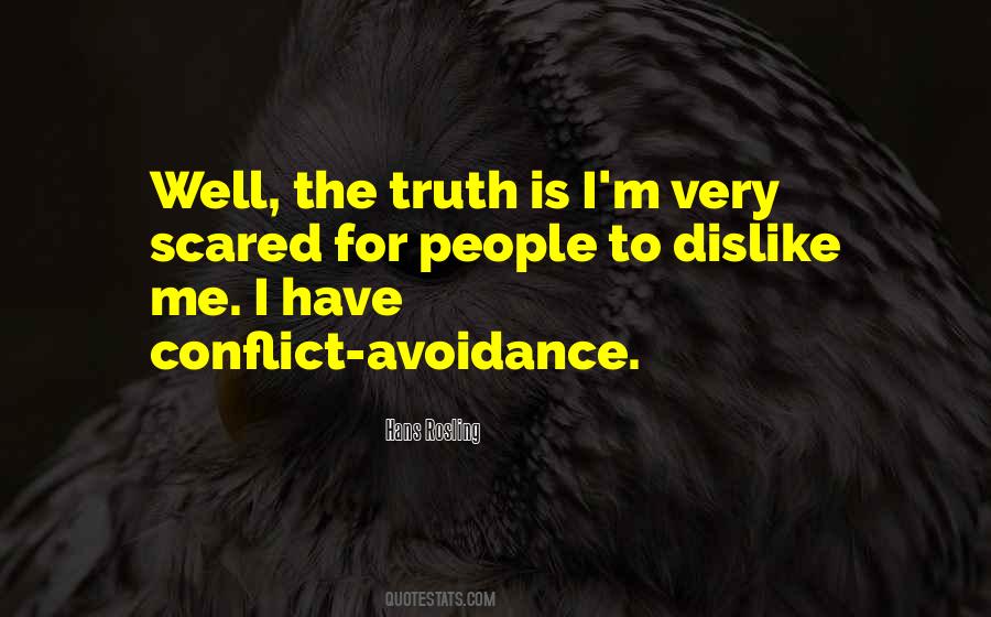 Quotes About Dislike Me #867580
