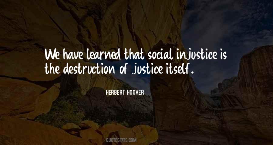 Quotes About Social Injustice #358562