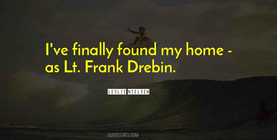 Frank Drebin Sayings #177248
