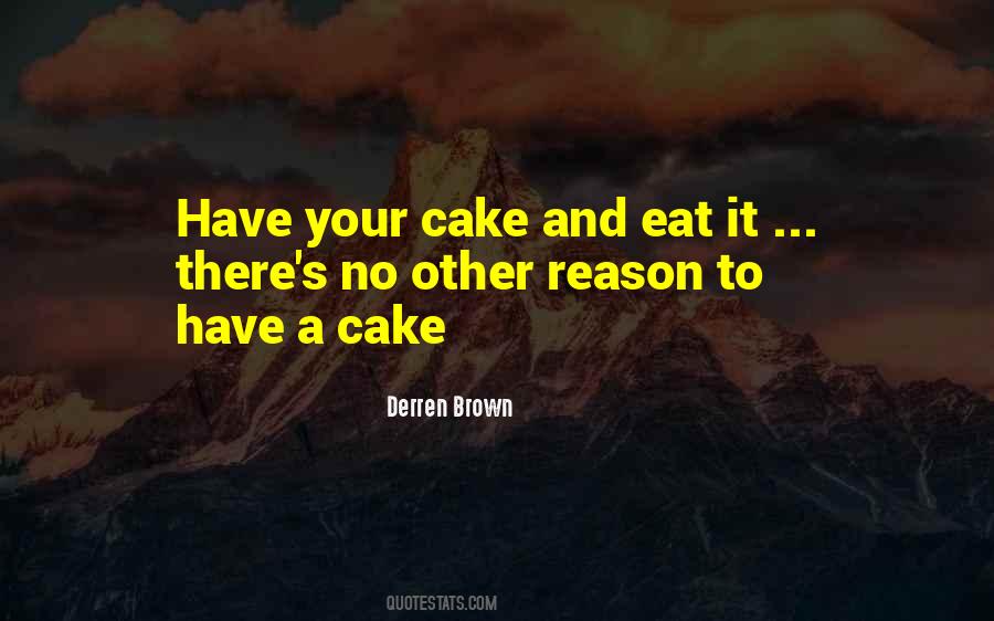 Eat Cake Sayings #731541