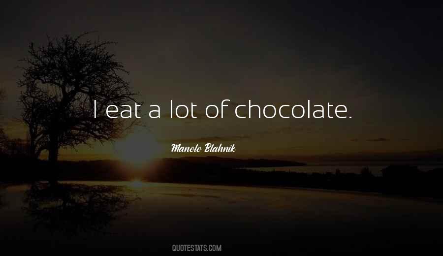 Eat Chocolate Sayings #220878