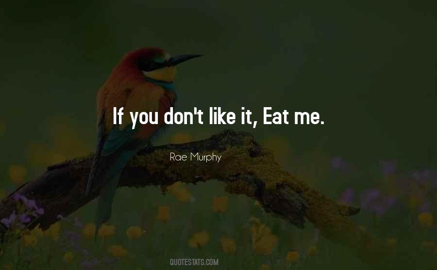 Eat Me Sayings #1066213