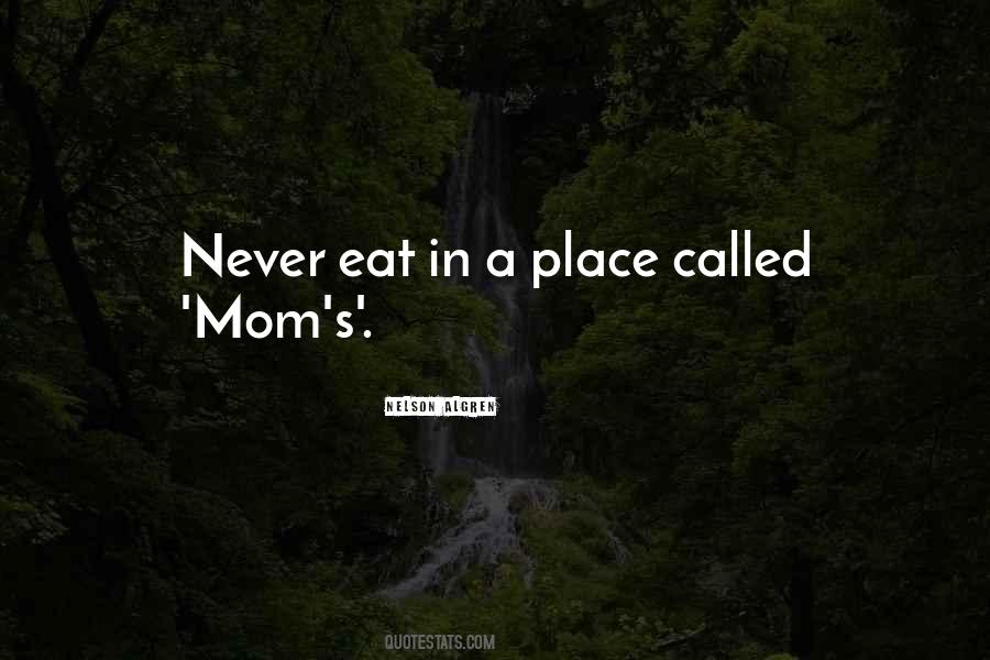 Never Eat Sayings #114597