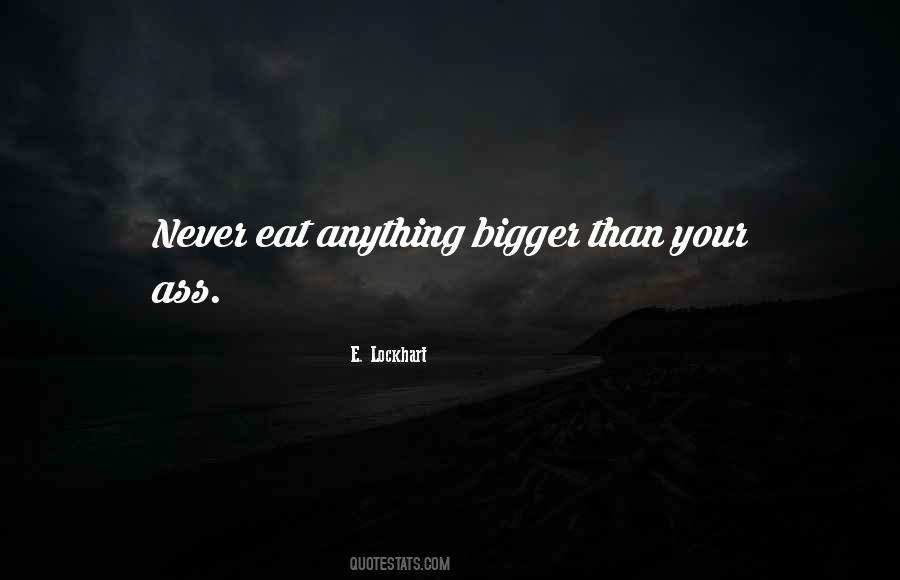 Never Eat Sayings #1177669
