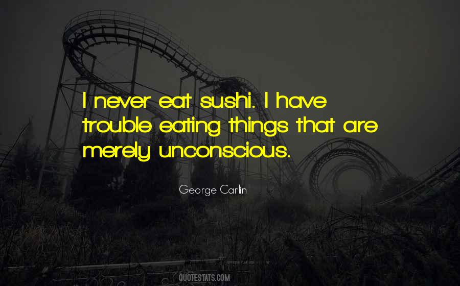 Never Eat Sayings #1179494