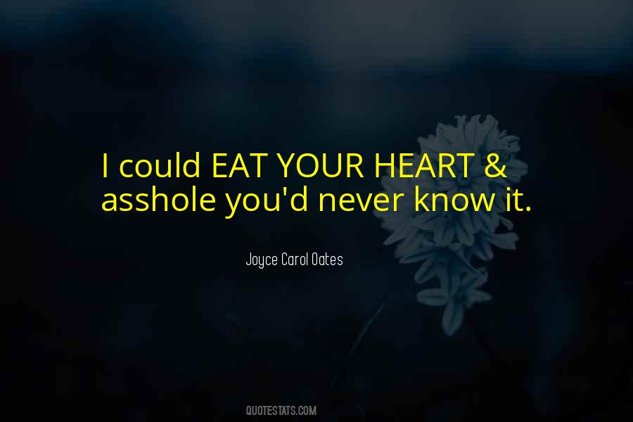 I Could Eat Sayings #421125