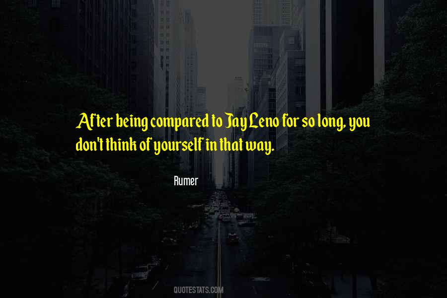 Quotes About Being Compared #1024359
