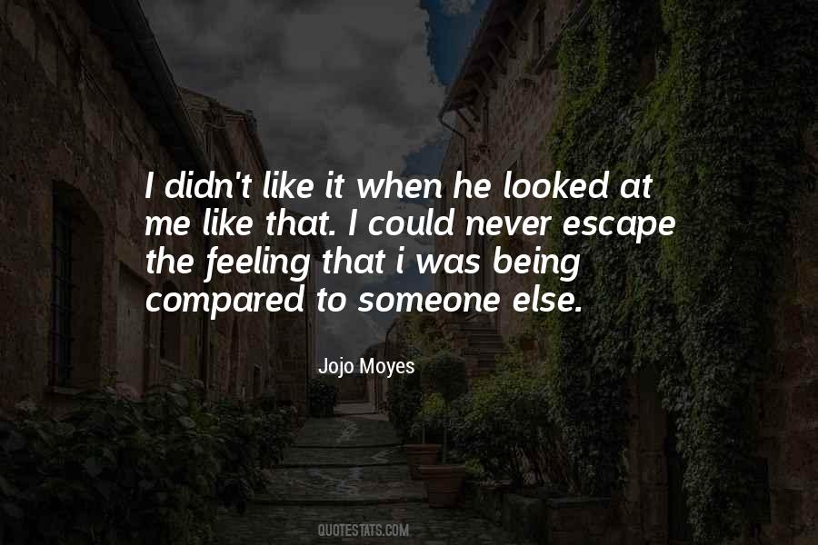 Quotes About Being Compared #691556