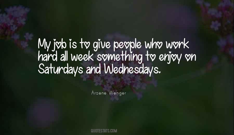 Enjoy Work Sayings #299766