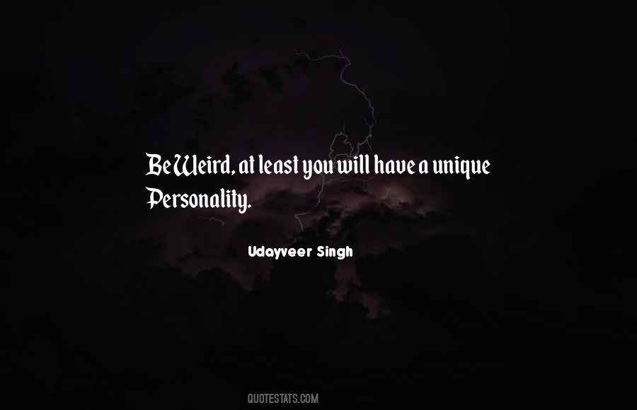 Quotes About Unique Personality #1323846