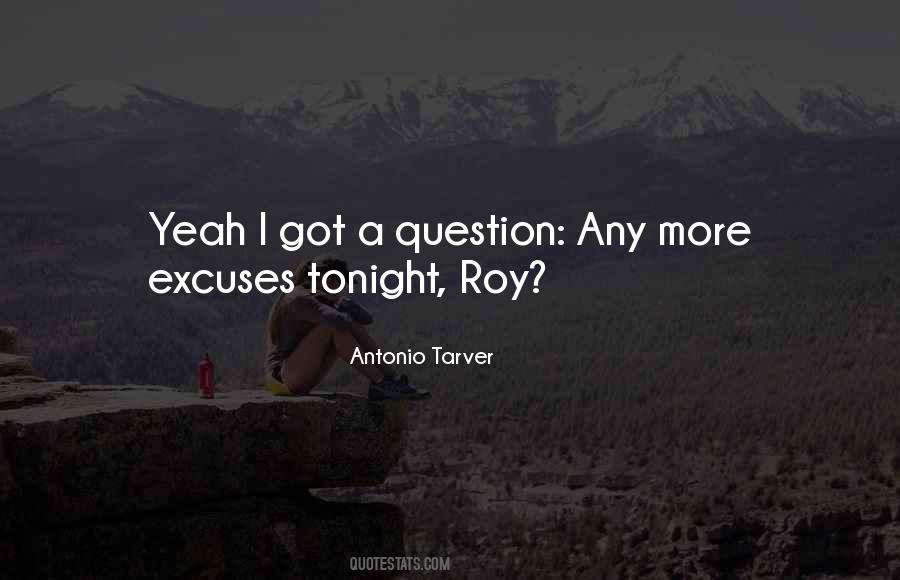 More Excuses Sayings #817717