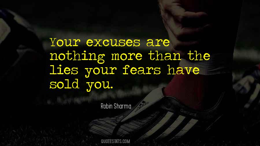 More Excuses Sayings #870510