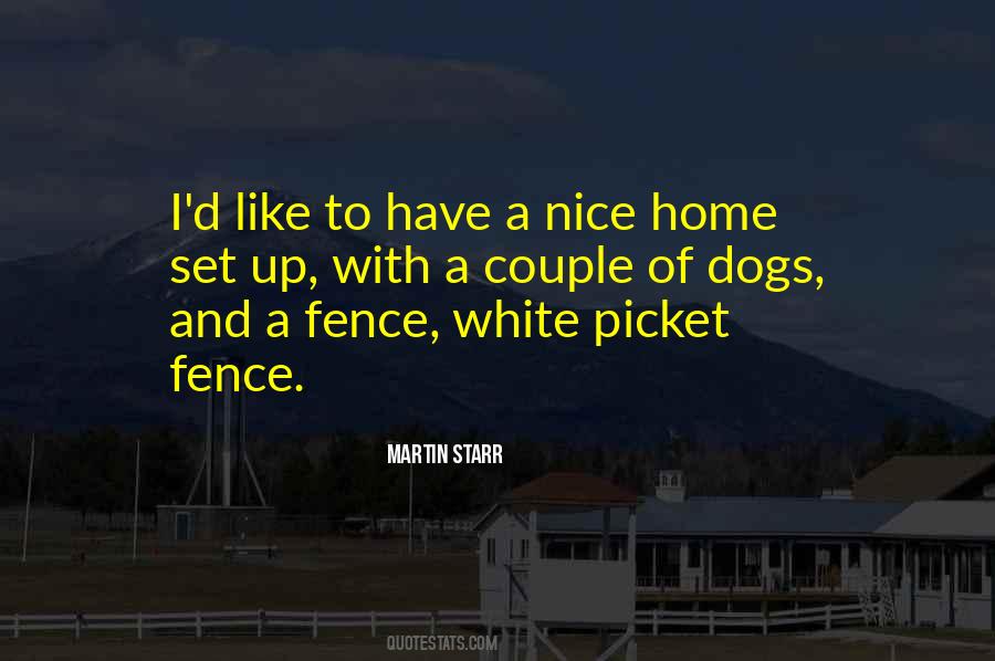 Picket Fence Sayings #1297321