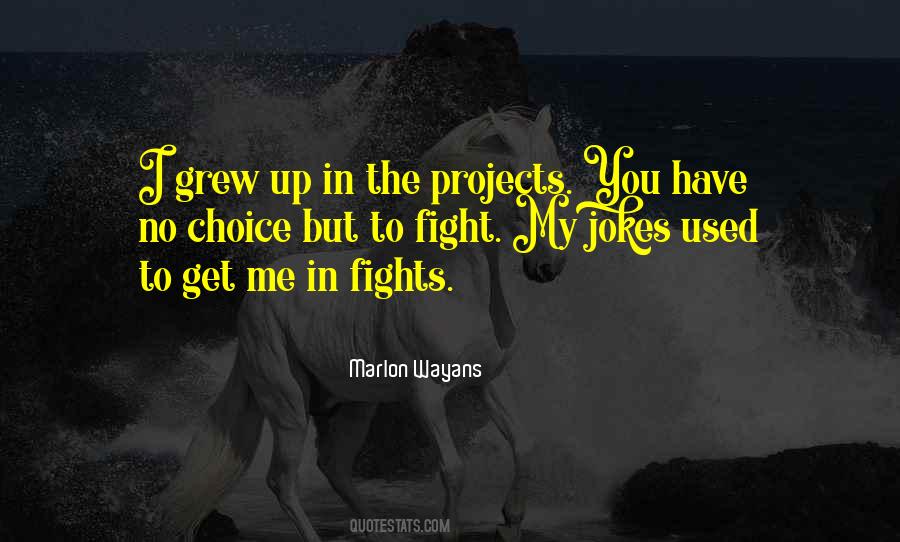 Fight Me Sayings #57464 Fight Me Sayings #57464