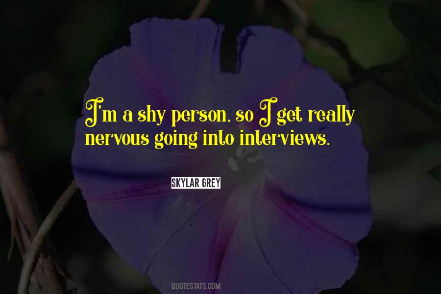 Quotes About Shy Person #1290308