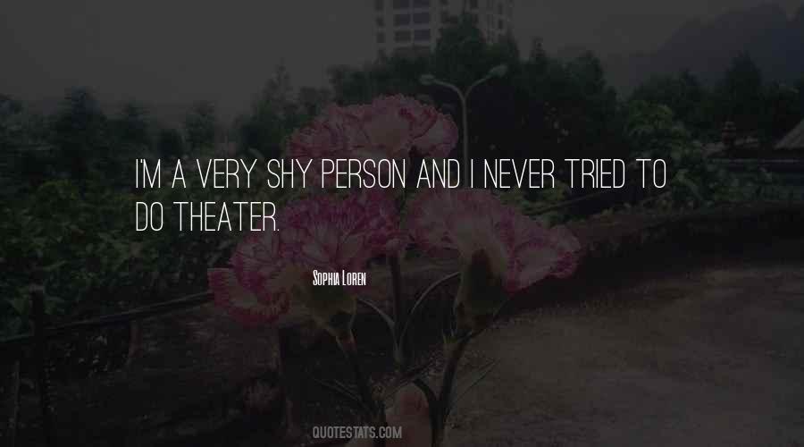 Quotes About Shy Person #1682409