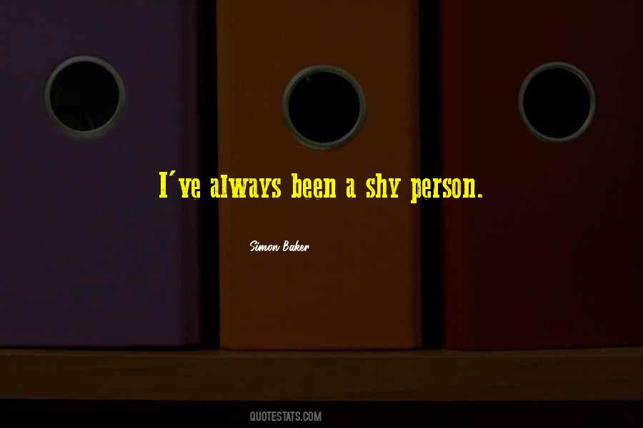 Quotes About Shy Person #260238