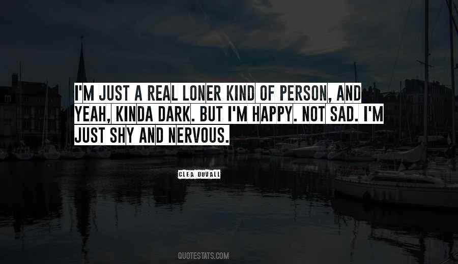 Quotes About Shy Person #7291