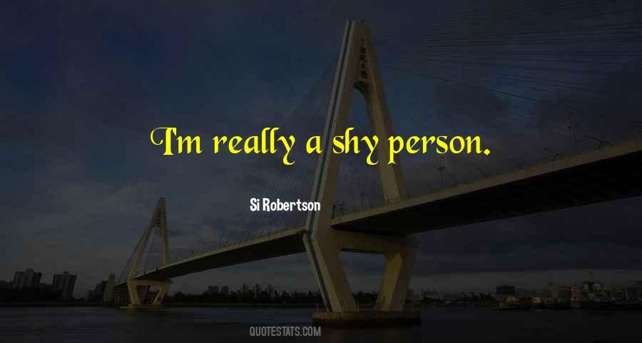 Quotes About Shy Person #97302