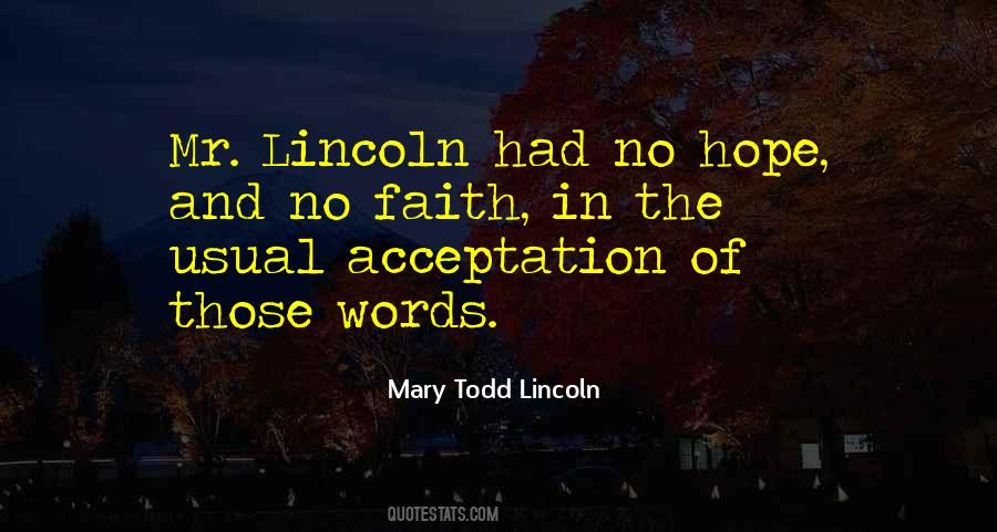 Quotes About Mary Lincoln #1654812