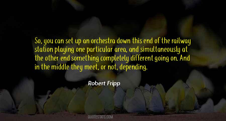 Robert Fripp Sayings #1568605