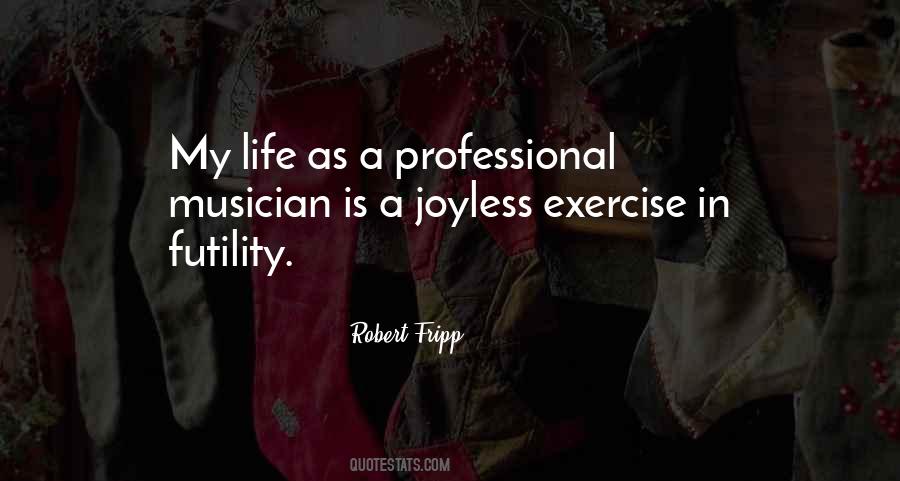 Robert Fripp Sayings #3734