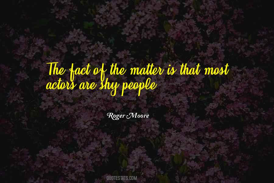 Quotes About Shy People #1239101