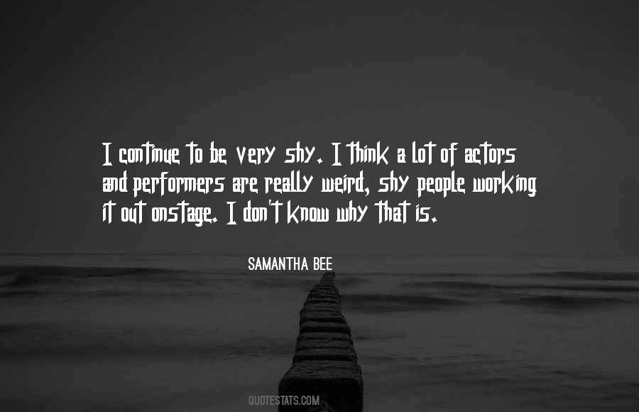 Quotes About Shy People #1535978