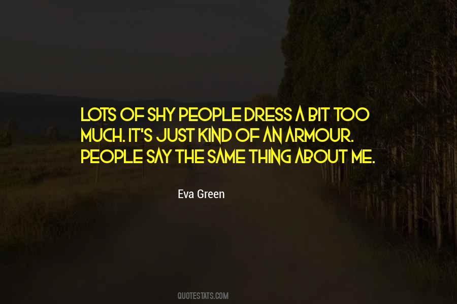 Quotes About Shy People #1824839