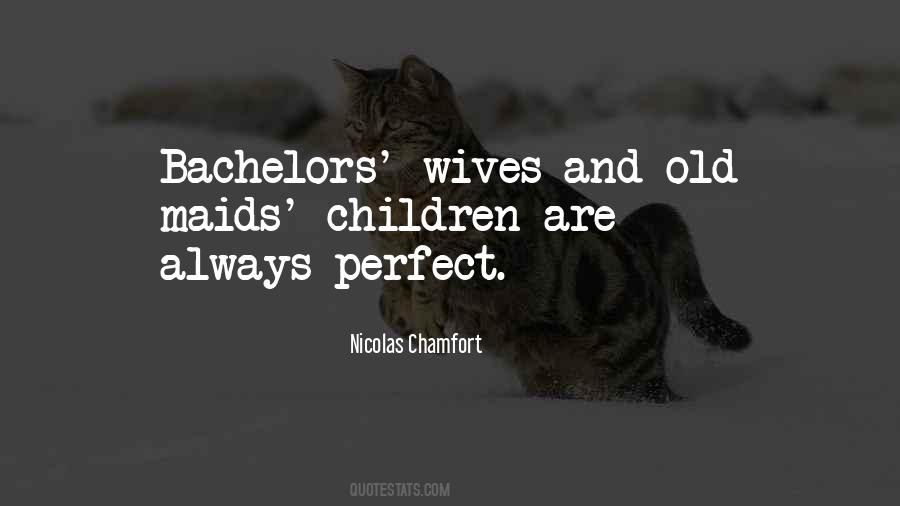 Old Wives Sayings #602040