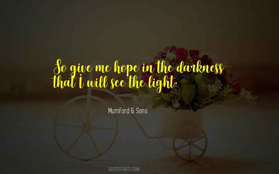 Give Me Hope Sayings #311772