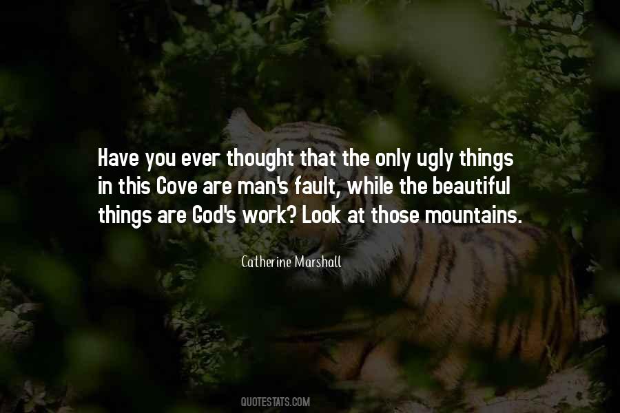 Quotes About Ugly Things #425813