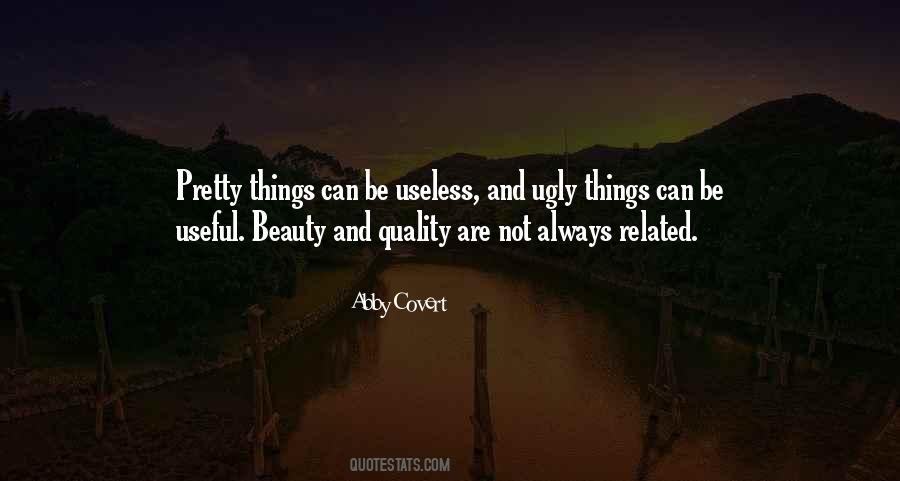 Quotes About Ugly Things #671973