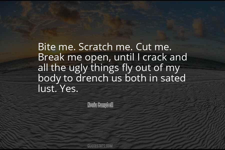 Quotes About Ugly Things #954787