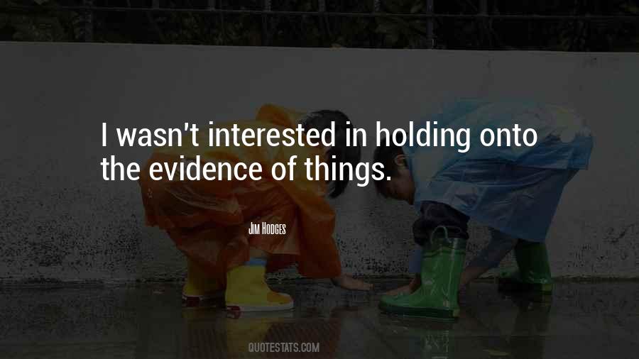 Quotes About Evidence #1744273