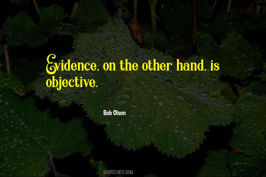 Quotes About Evidence #1750076