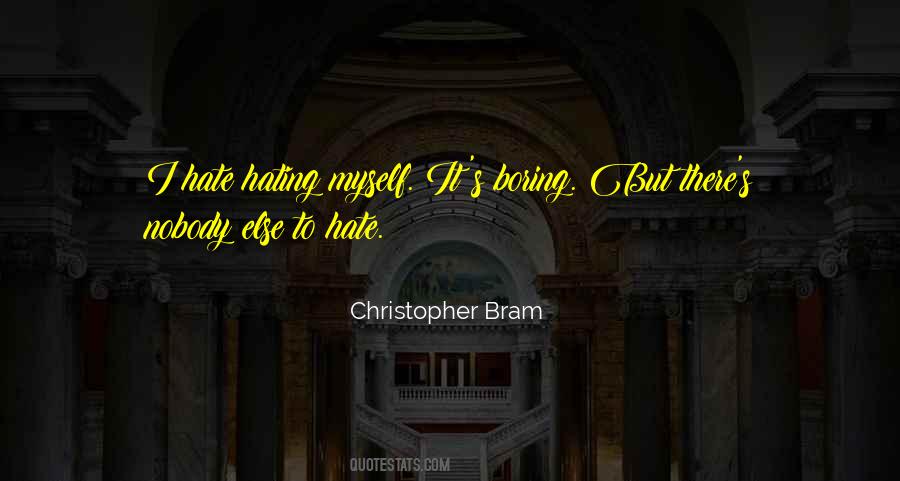 Hate Myself Sayings #387307 Hate Myself Sayings #387307