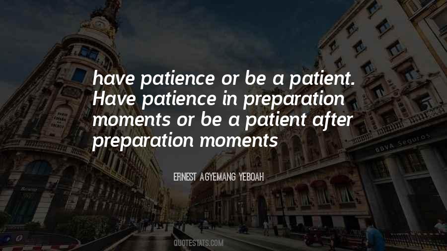 Have Patience Sayings #1265896