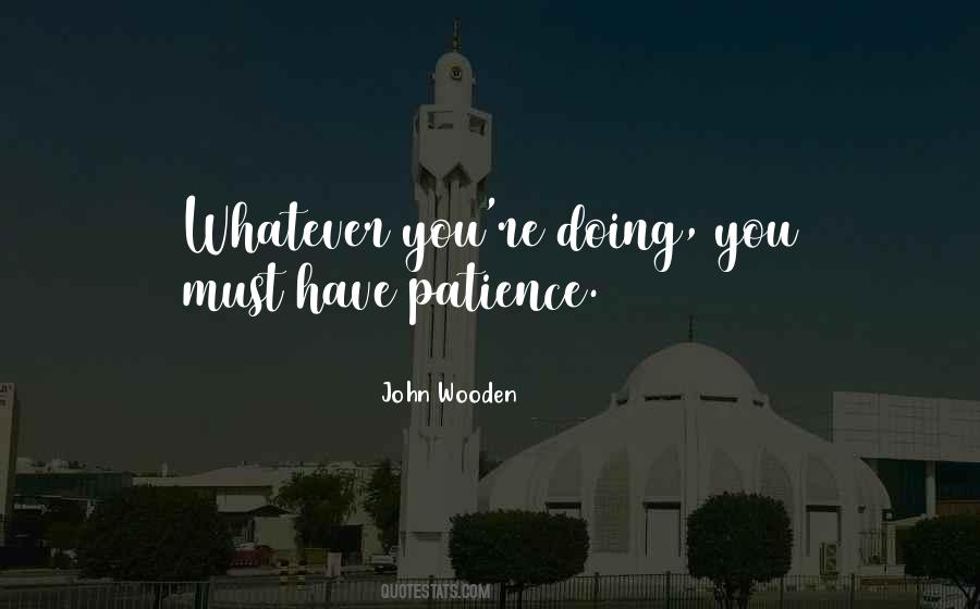 Have Patience Sayings #285732