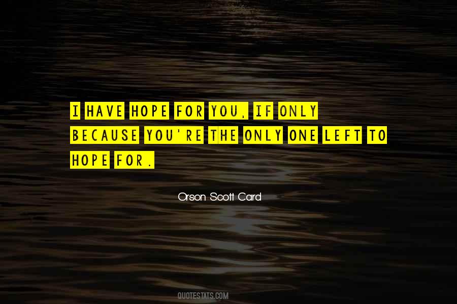 Have Hope Sayings #1373516