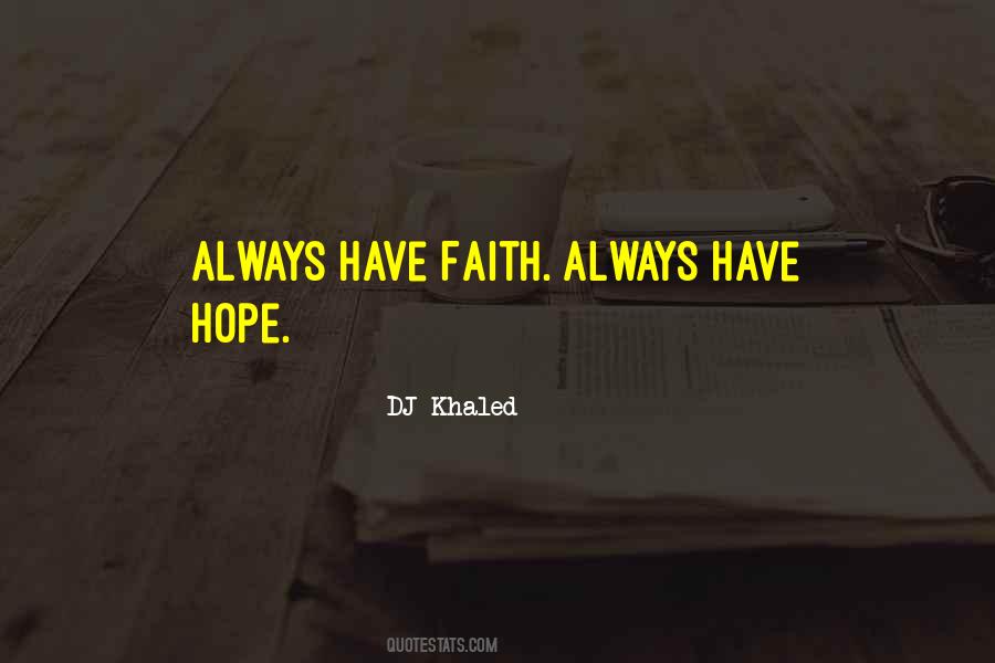 Have Hope Sayings #1863652