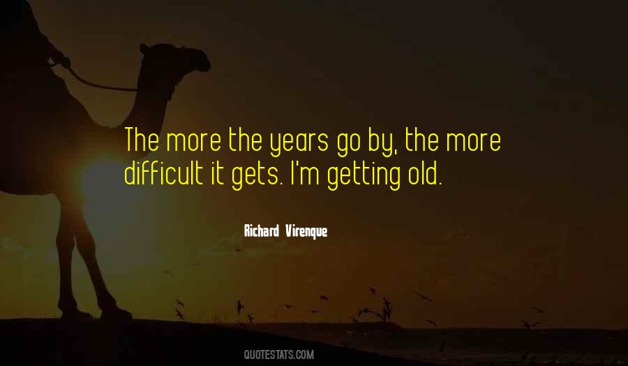 Quotes About Getting Old #1521043