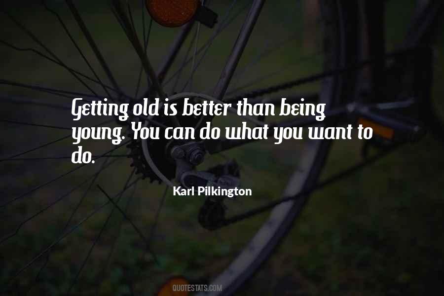 Quotes About Getting Old #1605400