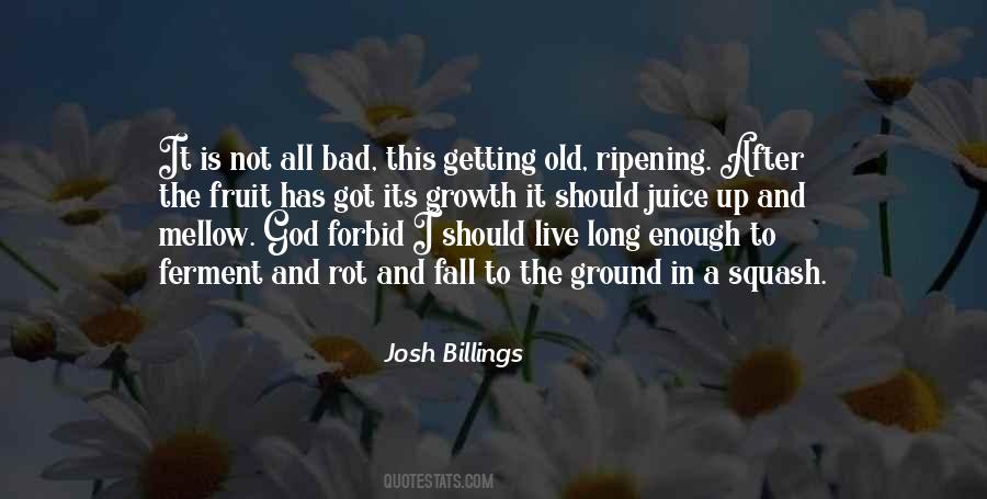 Quotes About Getting Old #1631914